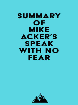 cover image of Summary of Mike Acker's Speak With No Fear